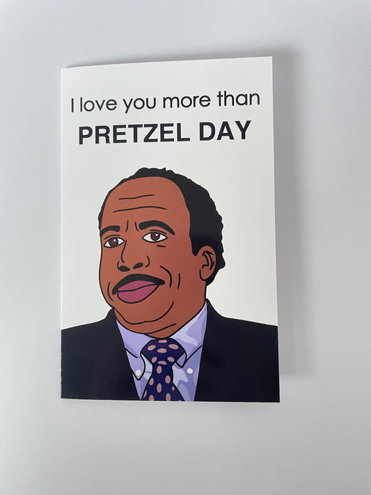 Card I love you more than pretzel day